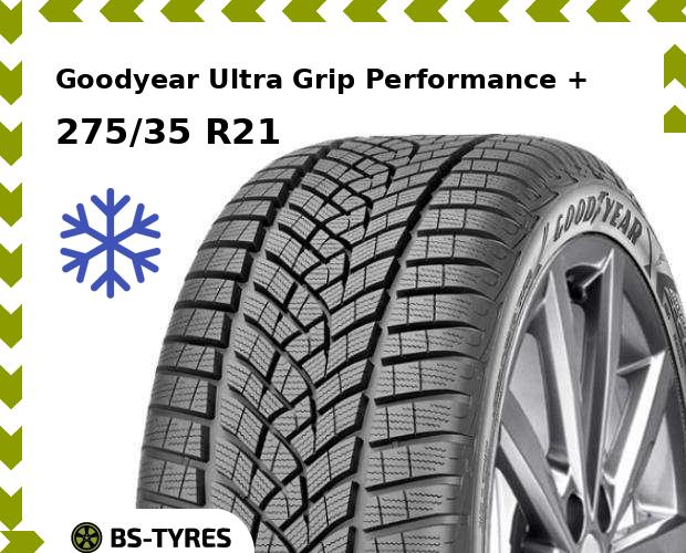 

Зимние шины Goodyear, Ultra Grip Performance + 275/35 R21 103V