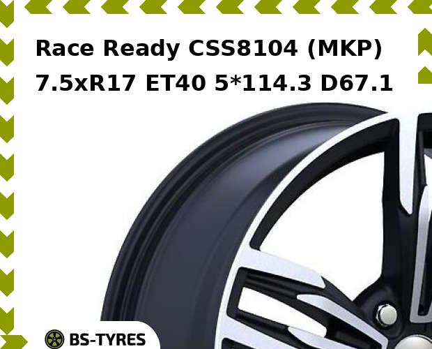 

Колесный диск Race Ready, CSS8104 (MKP) 7.5xR17 ET40 5*114.3 D67.1