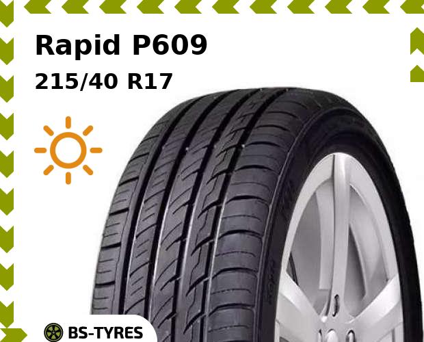 

Летние шины Rapid, P609 215/40 R17 87W