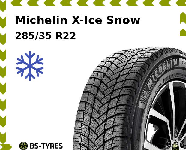 

Зимние шины Michelin, X-Ice Snow SUV 285/35 R22 106H