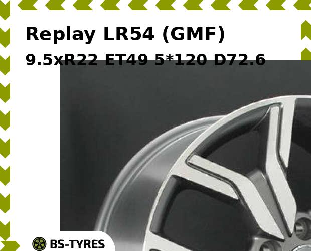 

Колесный диск Replay, LR54 (GMF) 9.5xR22 ET49 5*120 D72.6