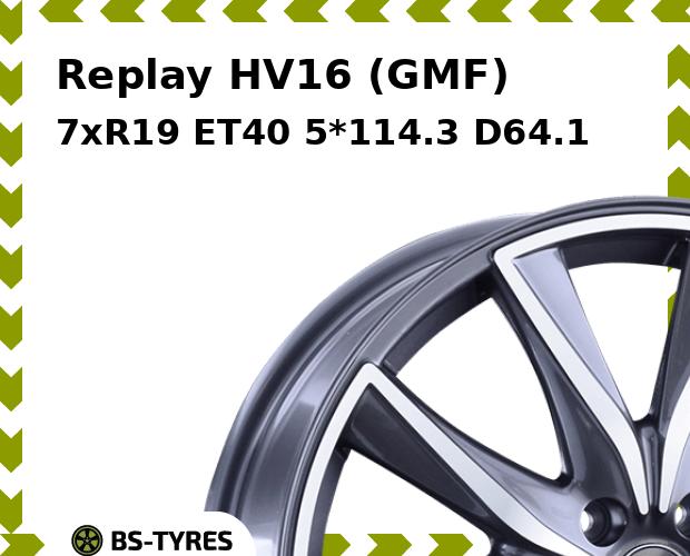 

Колесный диск Replay, HV16 (GMF) 7xR19 ET40 5*114.3 D64.1
