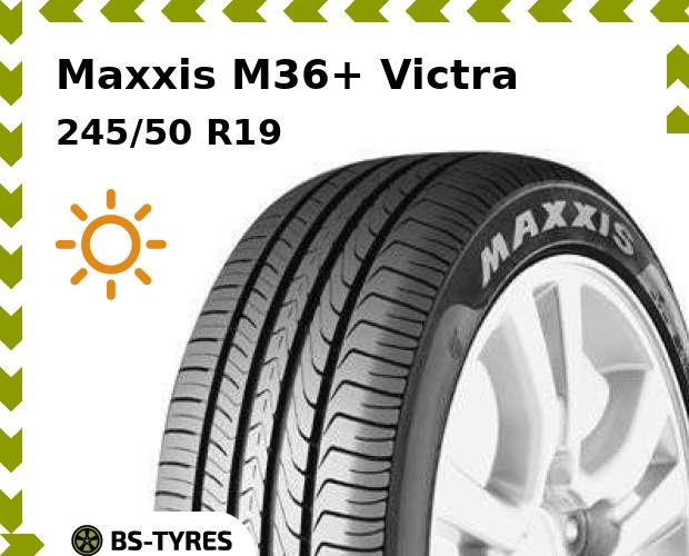 

Летние шины Maxxis, M36+ Victra RunFlat 245/50 R19 105W