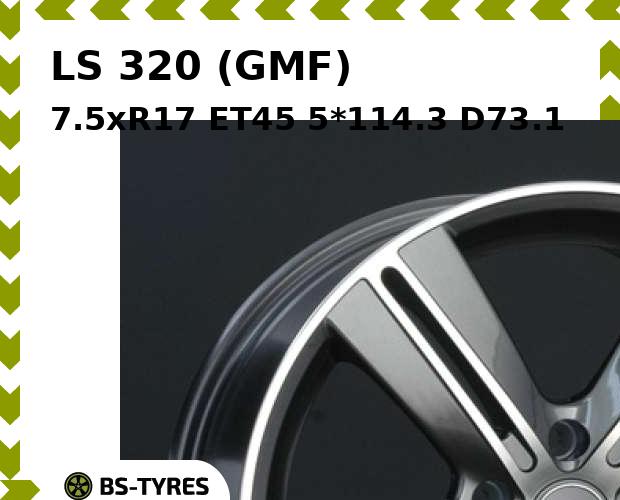 

Колесный диск LS, 320 (GMF) 7.5xR17 ET45 5*114.3 D73.1