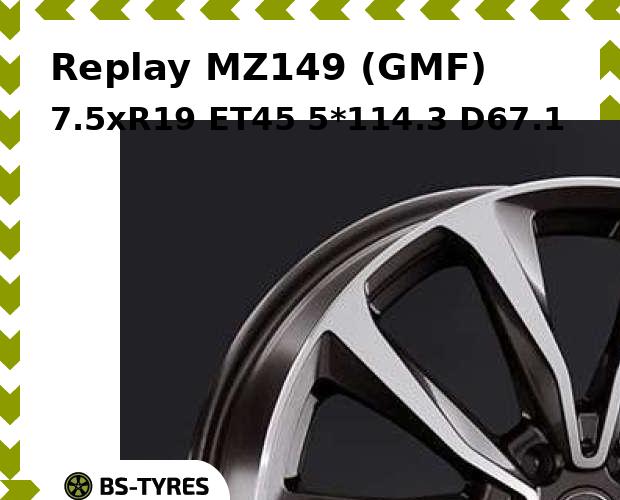 

Колесный диск Replay, MZ149 (GMF) 7.5xR19 ET45 5*114.3 D67.1