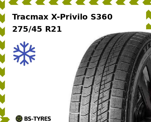 

Зимние шины Tracmax, X-Privilo S360 275/45 R21 110T