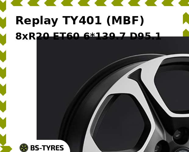 

Колесный диск Replay, TY401 (MBF) 8xR20 ET60 6*139.7 D95.10