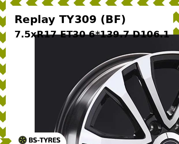 

Колесный диск Replay, TY309 (BF) 7.5xR17 ET30 6*139.7 D106.1