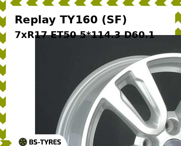 

Колесный диск Replay, TY160 (SF) 7xR17 ET50 5*114.3 D60.1