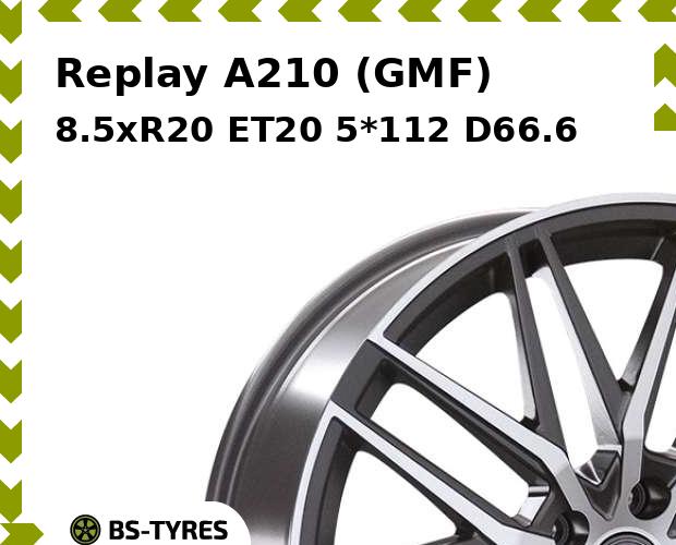 

Колесный диск Replay, A210 (GMF) 8.5xR20 ET20 5*112 D66.6