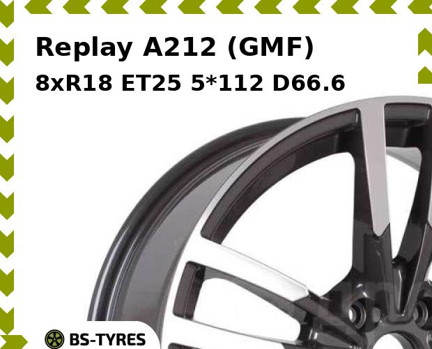 

Колесный диск Replay, A212 (GMF) 8xR18 ET25 5*112 D66.6