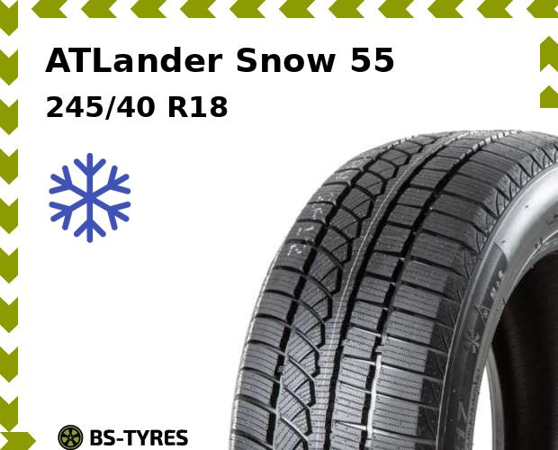 

Зимние шины ATLander, Snow 55 245/40 R18 97V