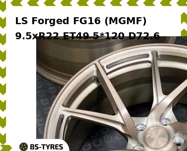 

Колесный диск LS, Forged FG16 (MGMF) 9.5xR22 ET49 5*120 D72.6