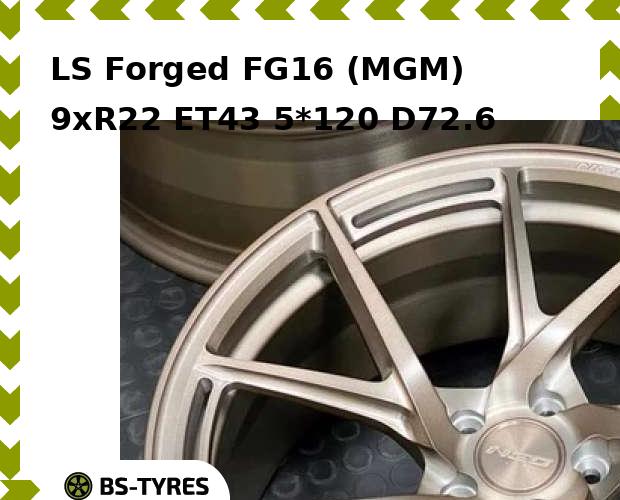 

Колесный диск LS, Forged FG16 (MGM) 9.0xR22 ET43 5*120 D72.6