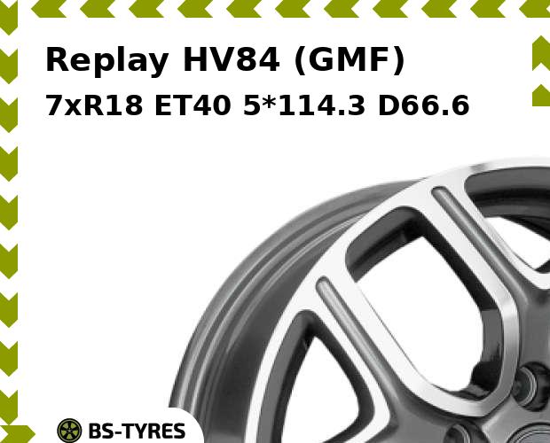 

Колесный диск Replay, HV84 (GMF) 7.0xR18 ET40 5*114.3 D66.6