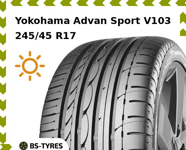 

Летние шины Yokohama, Advan Sport V103 RunFlat 245/45 R17 95Y