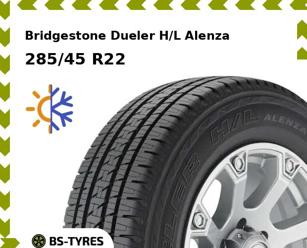 

Всесезонные шины Bridgestone, Dueler H/L Alenza 285/45 R22 110H