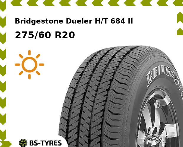 

Летние шины Bridgestone, Dueler H/T 684 II 275/60 R20 115H