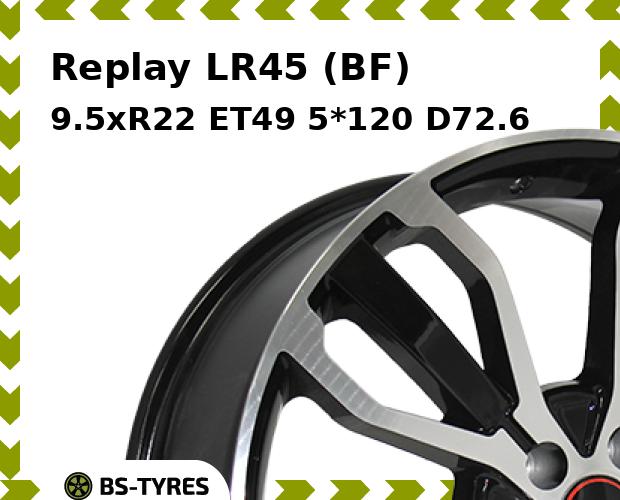 

Колесный диск Replay, LR45 (BF) 9.5xR22 ET49 5*120 D72.6