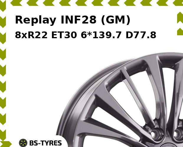 

Колесный диск Replay, INF28 (HPB) 8xR22 ET30 6*139.7 D77.8