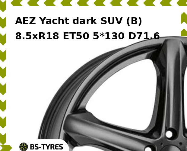 

Колесный диск AEZ, Yacht dark SUV (B) 8.5xR18 ET50 5*130 D71.6