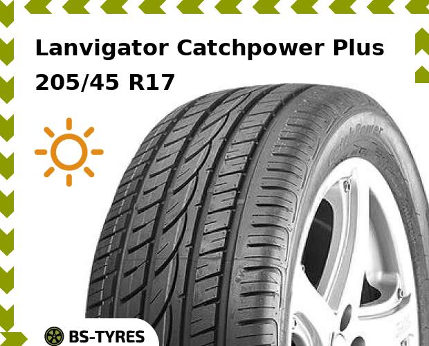 

Летние шины Lanvigator, Catchpower Plus 205/45 R17 88W