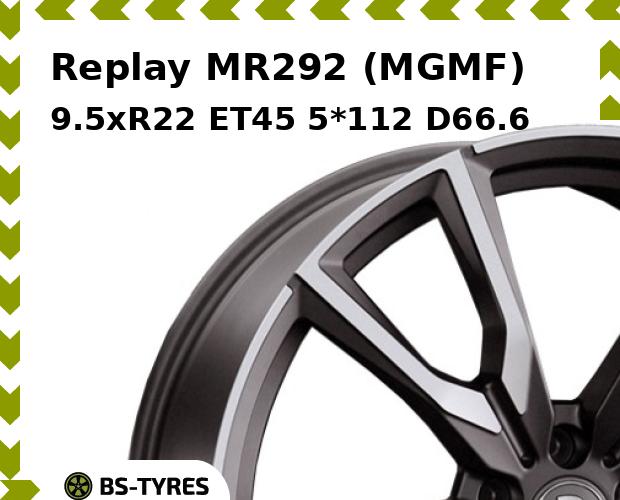 

Колесный диск Replay, MR292 (MGMF) 9.5xR22 ET45 5*112 D66.6