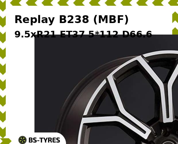 

Колесный диск Replay, B238 (MBF) 9.5xR21 ET37 5*112 D66.6