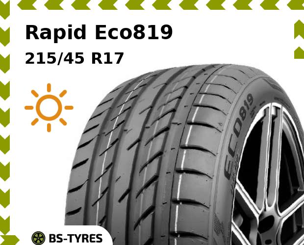 

Летние шины Rapid, Eco819 215/45 R17 91W