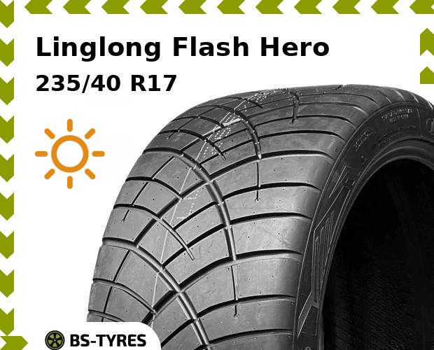 

Гоночные шины Linglong, LingLong Flash Hero 235/40 R17 90W
