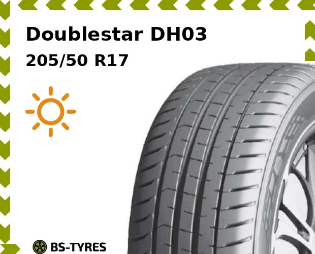 

Летние шины Doublestar, DH03 205/50 R17 93W