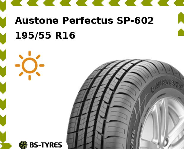 

Летние шины Austone, Perfectus SP-602 195/55 R16 87V
