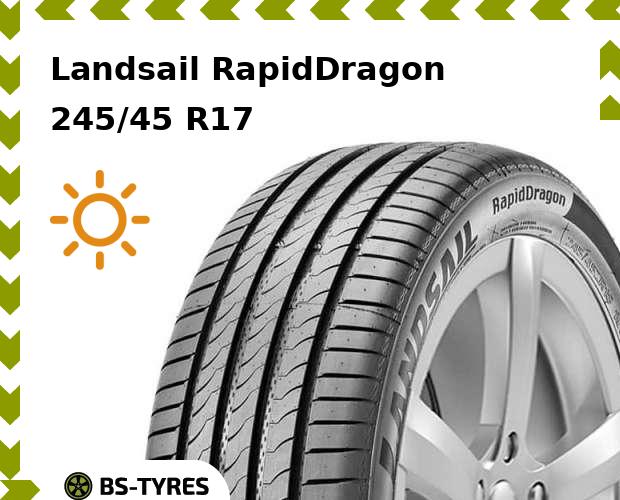 

Летние шины Landsail, RapidDragon 245/45 R17 99W
