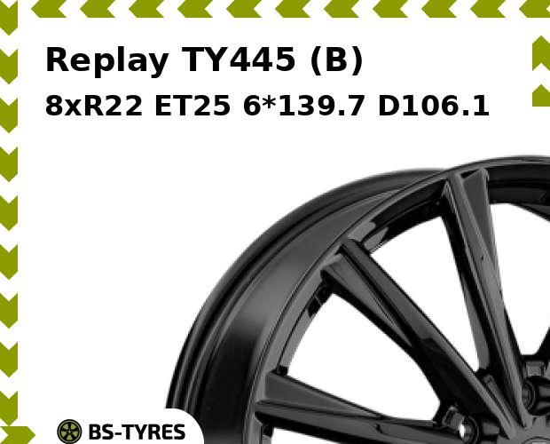 

Колесный диск Replay, TY445 (B) 8.0xR22 ET25 6*139.7 D106.1