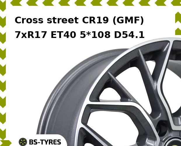

Колесный диск Cross street, CR19 (GMF) 7xR17 ET40 5*108 D54.1