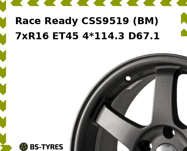 

Колесный диск Race Ready, CSS9519 (BM) 7.0xR16 ET45 4*114.3 D67.1