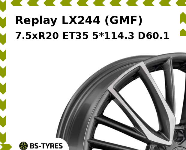 

Колесный диск Replay, LX244 (GMF) 7.5xR20 ET35 5*114.3 D60.1