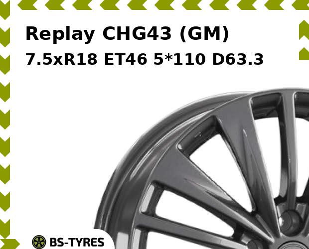 

Колесный диск Replay, CHG43 (GM) 7.5xR18 ET46 5*110 D63.3