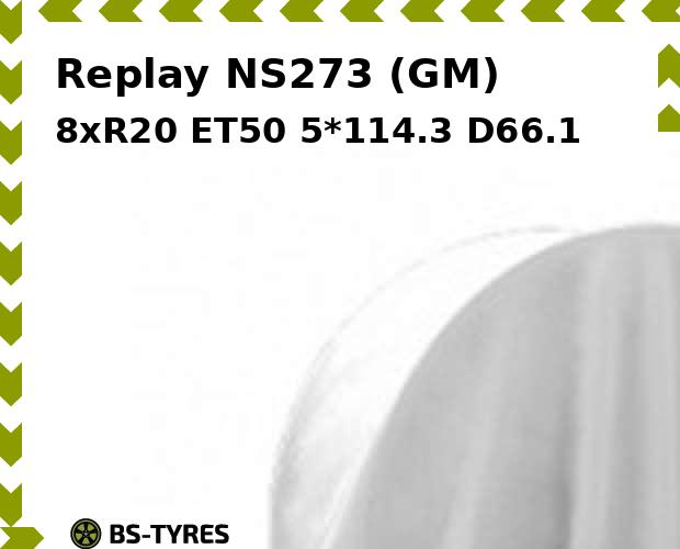 

Колесный диск Replay, NS273 (GM) 8.0xR20 ET50 5*114.3 D66.1