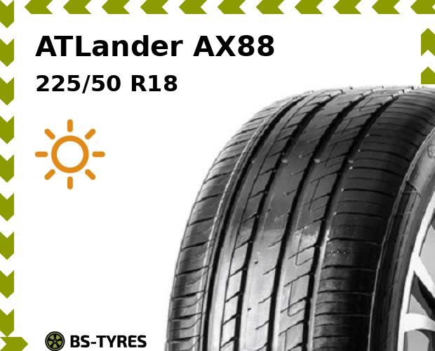 

Летние шины ATLander, AX88 225/50 R18 99W