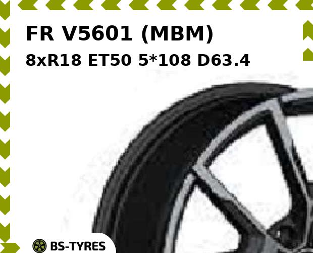 

Колесный диск FR, V5601 (MBM) 8xR18 ET50 5*108 D63.4