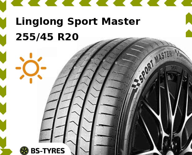 

Летние шины Linglong, LingLong Sport Master 255/45 R20 105V