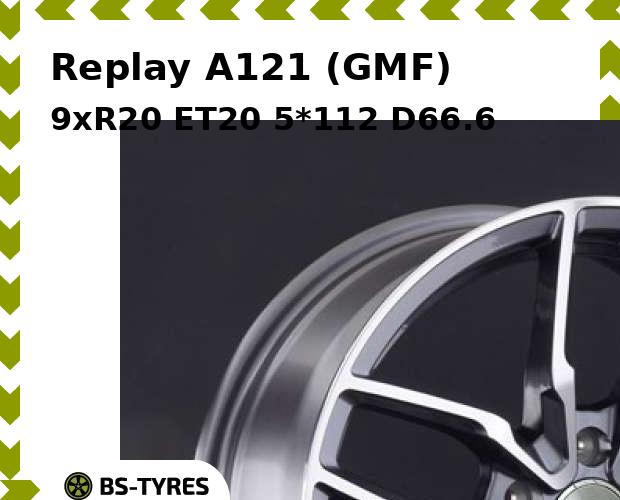 

Колесный диск Replay, A121 (GMF) 9xR20 ET20 5*112 D66.6