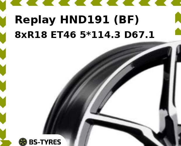 

Колесный диск Replay, HND191 (BF) 8xR18 ET46 5*114.3 D67.1
