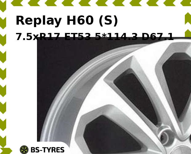 

Колесный диск Replay, H60 (S) 7.5xR17 ET53 5*114.3 D67.1