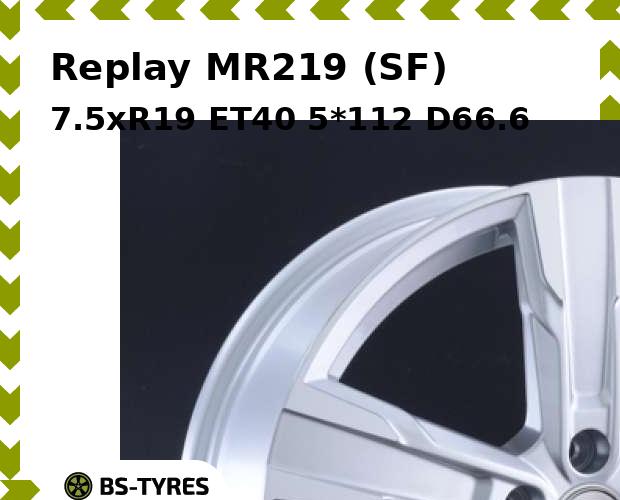

Колесный диск Replay, MR219 (SF) 7.5xR19 ET40 5*112 D66.6