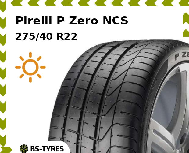 

Летние шины Pirelli, P Zero NCS 275/40 R22 108Y