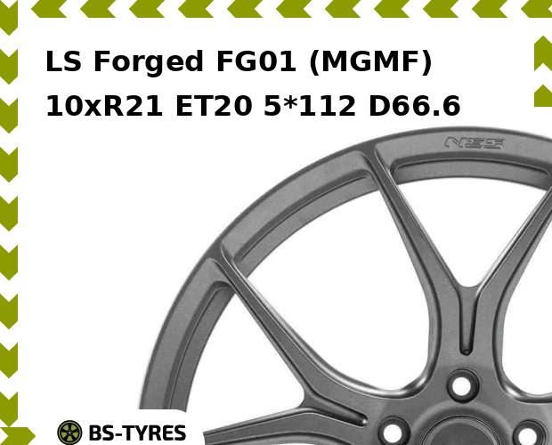 

Колесный диск LS, Forged FG01 (MGMF) 10xR21 ET20 5*112 D66.6