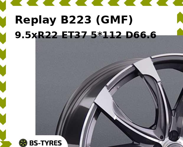 

Колесный диск Replay, B223 (GMF) 9.5xR22 ET37 5*112 D66.6