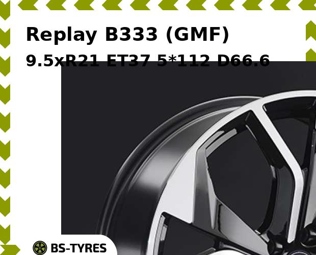 

Колесный диск Replay, B333 (GMF) 9.5xR21 ET37 5*112 D66.6